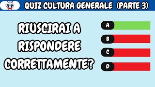 QUIZ CULTURA GENERALE 30 DOMANDE PARTE 3 quiz ita challenge sfida storia geografia science [upl. by Ydnir]