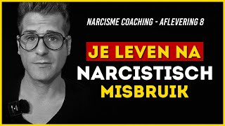 Je leven na narcistisch misbruik opbouwen Aflevering 8 [upl. by Rubbico]