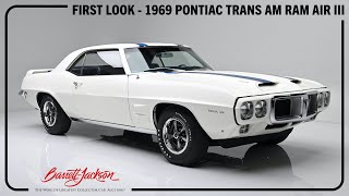 FIRST LOOK  1969 Pontiac Firebird Trans Am Ram Air III  BARRETTJACKSON 2024 SCOTTSDALE AUCTION [upl. by Sally]