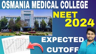 OSMANIA MEDICAL COLLEGE NEET 2024 Expected cutoff ll Telangana NEET Cutoff explanation in TELUGU ll [upl. by Oirasan]