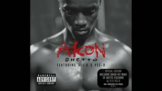 Akon  Ghetto Remix feat Ali B amp YesR [upl. by Aniger]