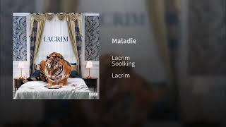 Soolking Ft Lacrim Maladie Officiele Audio Lyrics [upl. by Llednil]