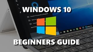 Windows 10 Beginners Guide [upl. by Nohsar]