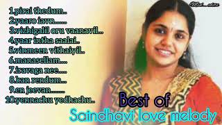 Saindhavi songs  super hit songs  tamil love feel songs  juke box [upl. by Eicarg]