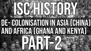 De Colonisation in Asia and Africa  Class 12 ISC History  Part  2  Hindi Explanation [upl. by Aikemehs]