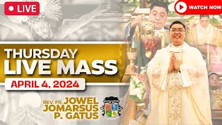 FILIPINO LIVE MASS TODAY ONLINE II APRIL 4 2024 II FR JOWEL JOMARSUS GATUS [upl. by Attelrak]