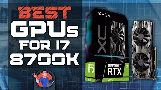 Best GPUs For i7 8700K 🖥️ Best Guide  Digital Advisor [upl. by Pablo333]