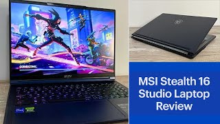 MSI Stealth 16 Studio Gaming Laptop Review [upl. by Risan]