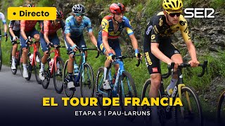 🔴🚴‍♂️ TOUR DE FRANCIA  La quinta etapa en directo ¡Llegan los Pirineos  PauLaruns [upl. by Kimon]