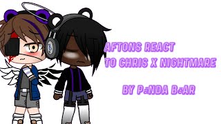 Aftons Ennard and the Nightmares react to Chris x nightmare • credits in the description • my AU• [upl. by Ajad]