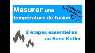 Banc Kofler  Mesure dune température de fusion [upl. by Rosenzweig]