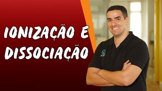 Ionização e Dissociação  Brasil Escola [upl. by Yentirb]