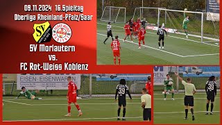 Oberliga SV Morlautern vs FC RotWeiss Koblenz [upl. by Lareneg]