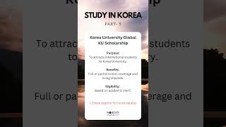 Korea University Global KU Scholarship koreanscholarship studyinkorea scholarship [upl. by Ahsekahs44]