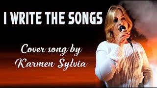 I Write the Songs cover song by Karmen Sylvia [upl. by Collins]