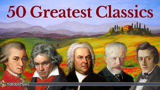 50 Greatest Pieces of Classical Music  Mozart Beethoven Bach Chopin [upl. by Jimmy]