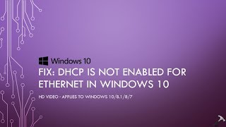 DHCP Is Not Enabled For Ethernet In Windows 10 [upl. by Nylirehc]