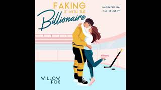 Hockey Romance Faking it with the Billionaire by Willow Fox 📖 Romance Audiobook  Grumpy Sunshine [upl. by Mahon728]