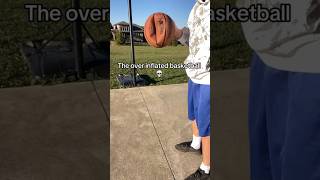 The over inflated basketball basketball [upl. by Fianna961]