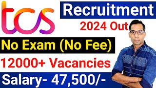 TCS Recruitment 2024 TCS Vacancy 2024 TCS Jobs 2024 July 2024 OFF Campus Placements  jobs 2024 [upl. by Arykat]