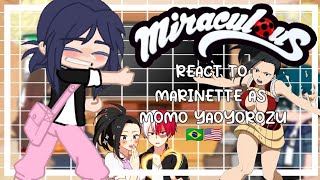 🐞  Mlb react to Marinette as Momo Yaoyorozu 🌷 𝐓𝐨𝐝𝐨𝐌𝐨𝐦𝐨  Gacha Club [upl. by Vories]