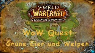 WoW Quest Grüne Eier und Welpen [upl. by Ymij]