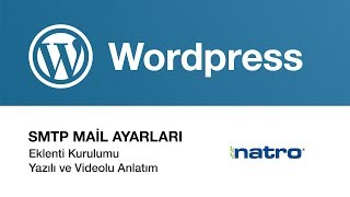 Natro WordPress SMTP Mail Ayarları [upl. by Odlanar]