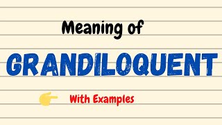 Meaning of Grandiloquent  English Vocabulary Words  UrduHindi [upl. by Ytsud]