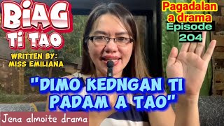 quotDimo kedngan ti padam a taoquot PAGADALAN a dramaBIAG TI TAOEpisode 204 Jena Almoite Drama [upl. by Cordalia746]