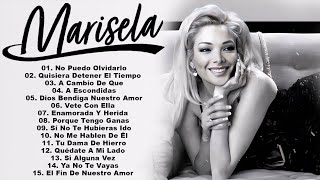 MARISELA Sus 20 Grandes Éxitos de Todos los Tiempos [upl. by Bobbette802]