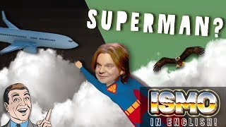 ISMO  Superman [upl. by Beattie688]