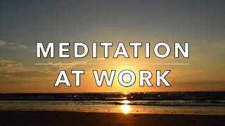 Quick Meditation for the Workplace [upl. by Aicyle]