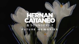 Hernan Cattaneo amp Soundexile  Wind Down Future Mix [upl. by Anola231]