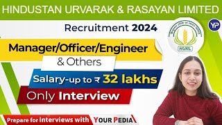 HURL Recruitment 2024  ManagerOfficerEngineer  Finance CampM Safety HR amp Marketing  Govt Jobs [upl. by Assiram]