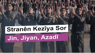 Stranên Kezîya Sor  Jin Jiyan Azadî [upl. by Jermayne]