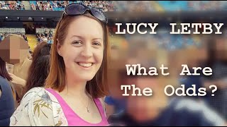 Lucy Letby What Are The Odds [upl. by Frasier]