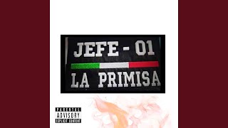 El Jefe 01  La Primisa [upl. by Woothen]