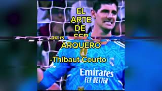 El arte de ser arquero Courtois [upl. by Cyprio]