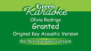 Olivia Rodrigo  Granted Karaoke  Acoustic Version [upl. by Eniortna]