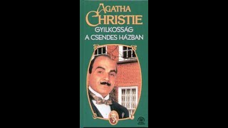 Agatha Christie  Gyilkosság a csendes házban [upl. by Adnohrahs]