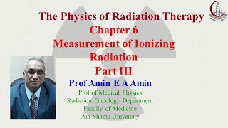 Chapter 6 Measurement of Ionizing Radiation Part 3 1 [upl. by Rye]