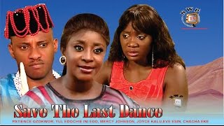 Save the Last Dance  Nigerian Nollywood Movie [upl. by Boni]