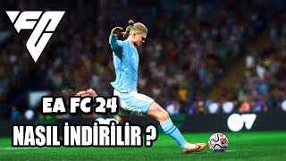 FC 24 NASIL İNDİRİLİR FIFA 24 EA SPORTS  FULL KURULUM amp SİSTEM GEREKSİNİMLERİ [upl. by Soneson]