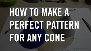 How to Make a Perfect Pattern for ANY Cone or Frustum  Great for Fabricating Frenched Headlights [upl. by Airasor]