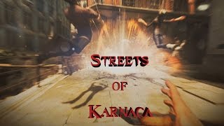 Dishonored 2  Corvo  quotStreets of Karnacaquot  High Chaos Montage [upl. by Gareth]