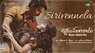 Sirivennela  Audio Song  Shyam Singha Roy  Nani Sai Pallavi  Mickey J Meyer [upl. by Mushro847]