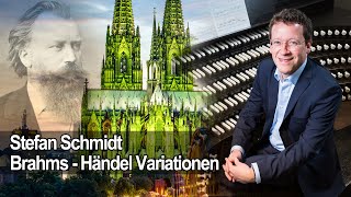 Brahms Variationen über ein Thema von Händel  Kölner Dom [upl. by Idnahs]