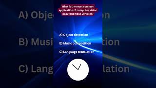 What is the most common application of computer vision in autonomous vehicles [upl. by Enelehcim]