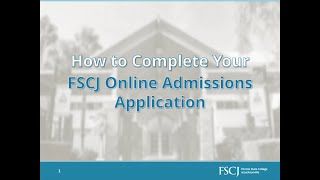 How to Complete Your FSCJ Online Admissions Application [upl. by Beutner]