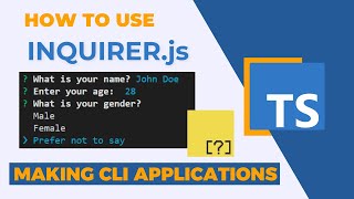 TypeScript Meets Inquirerjs  A HandsOn Tutorial for Building Interactive CLI Experiences [upl. by Silvie]